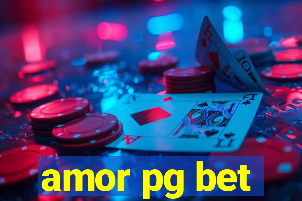 amor pg bet